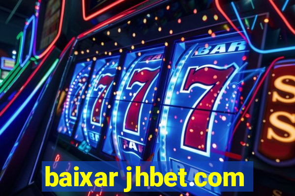 baixar jhbet.com